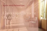 Comment accompagner le décès en soins palliatifs ?