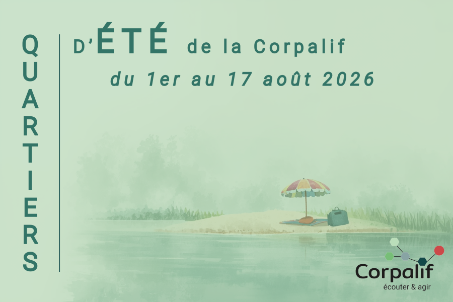 Fermeture estivale de la Corpalif en 2026