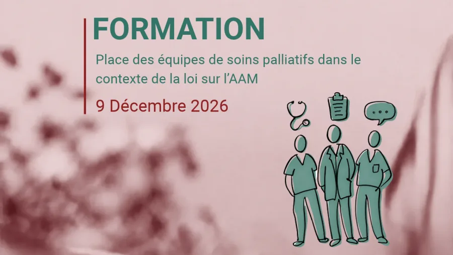 Les équipes de soins palliatifs dans le contexte de la loi - Volet 2