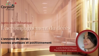 L'annonce du décès : bonnes pratiques et postionnement du soignant