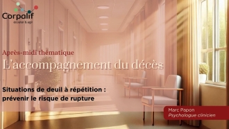 Prévenir le risque de rupture face aux deuils à répétition
