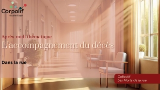Accompagnement du décès pour les personnes de la rue ou isolées