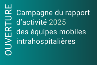 Illustration - Lancement de la campagne du rapport d'activité des équipes mobiles intrahospitalières